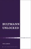 Bultmann Unlocked (eBook, ePUB)