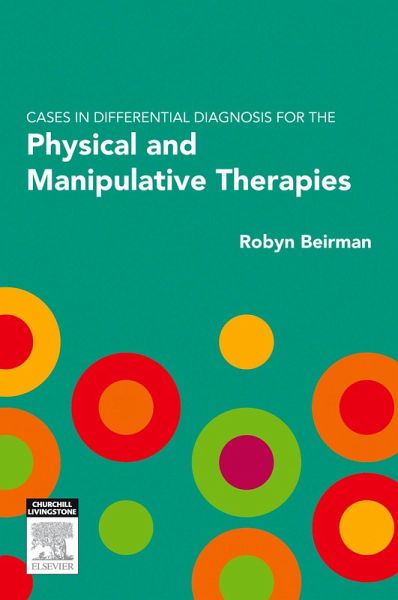 Cases in Differential Diagnosis for the Physical and Manipulative Therapies (eBook, ePUB)