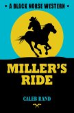 Miller's Ride (eBook, ePUB)