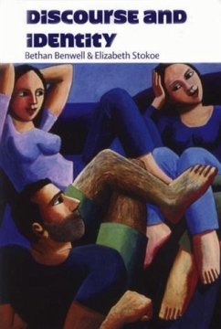 Discourse and Identity (eBook, PDF) - Benwell, Bethan; Stokoe, Elizabeth