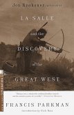 La Salle and the Discovery of the Great West (eBook, ePUB)