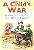 A Child's War (eBook, ePUB)