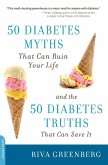 50 Diabetes Myths That Can Ruin Your Life (eBook, ePUB)