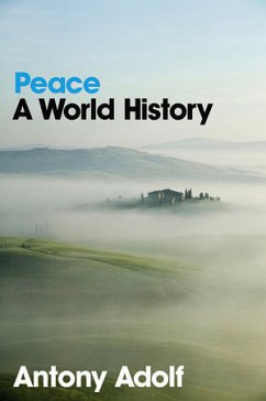 Peace (eBook, PDF) - Adolf, Antony