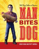 Man Bites Dog (eBook, ePUB)