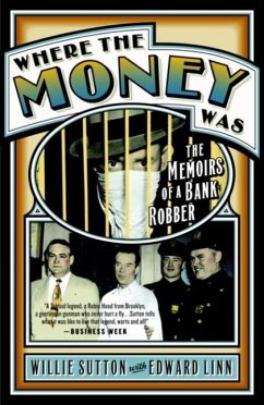 Where the Money Was (eBook, ePUB) - Sutton, Willie; Linn, Edward