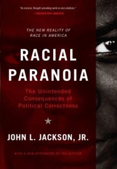 Racial Paranoia (eBook, ePUB) - Jackson Jr., John L