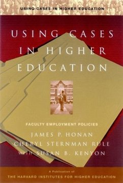 Using Cases in Higher Education (eBook, PDF) - Honan, James P.; Sternman Rule, Cheryl