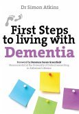First Steps to living with Dementia (eBook, ePUB)