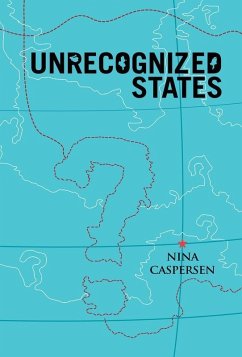 Unrecognized States (eBook, PDF) - Caspersen, Nina