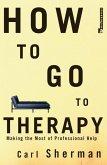 How to Go to Therapy (eBook, ePUB)