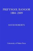 Prifysgol Bangor 1884-2009 (eBook, PDF)