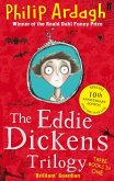 The Eddie Dickens Trilogy (eBook, ePUB) The Eddie Dickens Trilogy (eBook, ePUB)