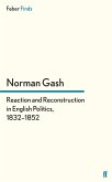 Reaction and Reconstruction in English Politics, 1832-1852 (eBook, ePUB)