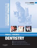 Saunders Solutions in Veterinary Practice: Small Animal Dentistry E-Book (eBook, ePUB)