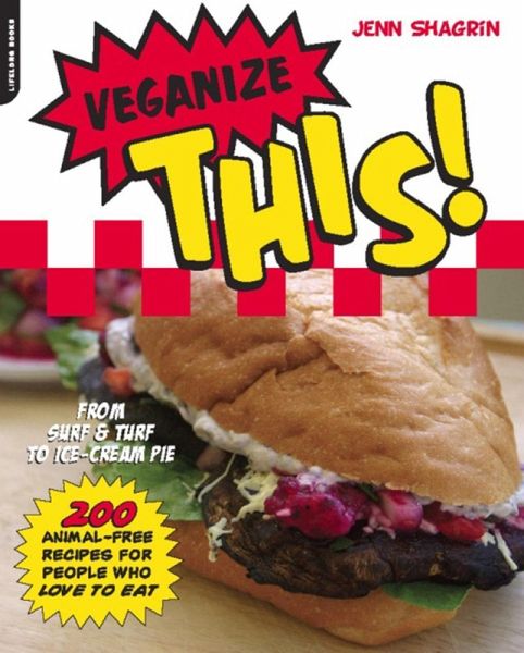 Veganize This! (eBook, ePUB) Veganize This! (eBook, ePUB)