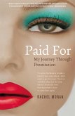 Paid For – My Journey through Prostitution (eBook, ePUB)