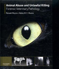 Animal Abuse and Unlawful Killing (eBook, ePUB) - Munro BVMS, MSc; Munro BVMS, Mrcvs