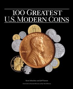 100 Greatest US Modern Coins (eBook, ePUB) - Schechter, Scott; Garrett, Jeff