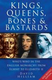 Kings, Queens, Bones and Bastards (eBook, ePUB)