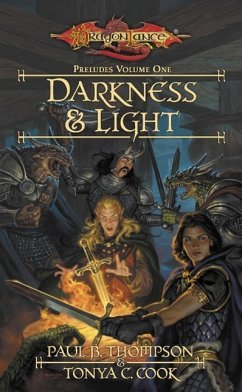 Darkness & Light (eBook, ePUB) - Thompson, Paul B.; Cook, Tonya C.