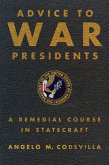 Advice to War Presidents (eBook, ePUB)