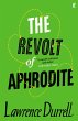 The Revolt of Aphrodite (eBook, ePUB) - Bild 1