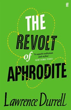 The Revolt of Aphrodite (eBook, ePUB) - Durrell, Lawrence