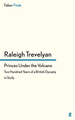 Princes Under the Volcano (eBook, ePUB) - Trevelyan, Raleigh