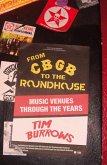 From CBGB to the Roundhouse (eBook, ePUB)