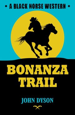 Cover Bonanza Trail (eBook, ePUB)