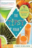 The Tipsy Vegan (eBook, ePUB)