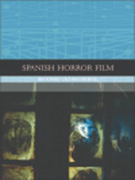 Spanish Horror Film (eBook, PDF) Spanish Horror Film (eBook, PDF)
