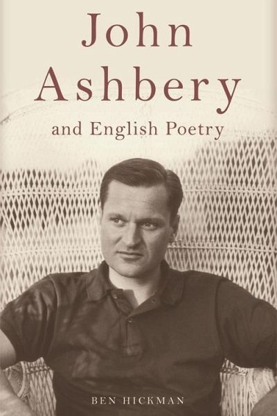 John Ashbery and English Poetry (eBook, PDF) John Ashbery and English Poetry (eBook, PDF)
