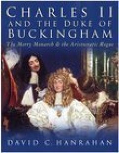 Charles II and the Duke of Buckingham (eBook, ePUB) - Hanrahan, David C