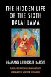 The Hidden Life of the Sixth Dalai Lama... - Bild 1