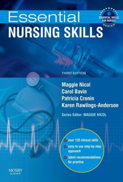 Essential Nursing Skills E-Book (eBook, ePUB) - Nicol, Maggie; Bavin, Carol; Cronin, Patricia; Rawlings-Anderson, Karen; Cole, Elaine; Hunter, Janet