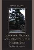 Language, Memory, and Identity in the Middle East (eBook, ePUB)
