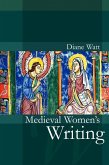 Medieval Women's Writing (eBook, PDF)