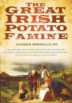 The Great Irish Potato Famine (eBook, ePUB) - Donnelly Jr, James S