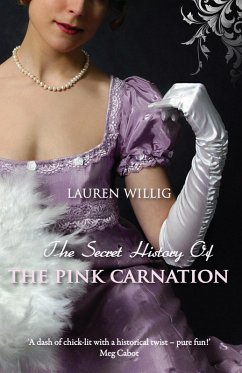The Secret History of the Pink Carnation (eBook, ePUB) - Willig, Lauren