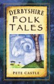 Derbyshire Folk Tales (eBook, ePUB)