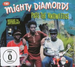 Pass The Knowledge: Reggae Anthology - Mighty Diamonds