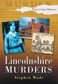 Lincolnshire Murders (eBook, ePUB)