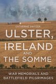 Ulster, Ireland and the Somme (eBook, ePUB)