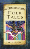 Nottinghamshire Folk Tales (eBook, ePUB)