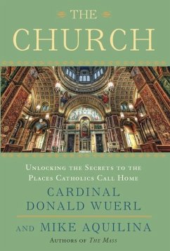 The Church (eBook, ePUB) - Wuerl, Donald; Aquilina, Mike