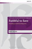 Faithful to Save (eBook, ePUB)