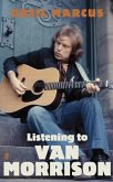 Listening to Van Morrison (eBook, ePUB)
