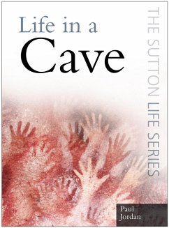 Life in a Cave (eBook, ePUB) - Jordan, Paul